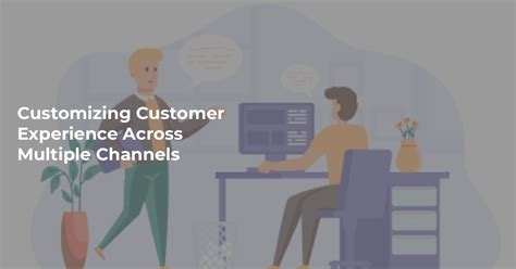 The Experience: Ordering and Customizing