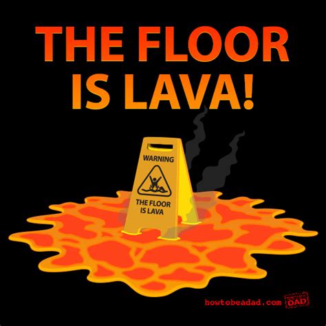 The Floor Is Lava Free Printable Sign