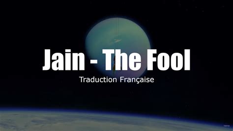 The Fool Jain Traduction