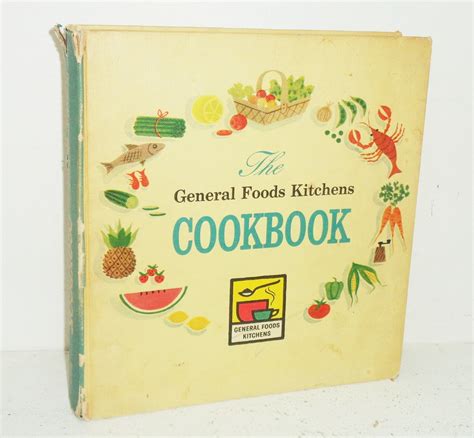 The Ultimate Culinary Companion: Explore The Best of General Foods with The Kitchen Cookbook