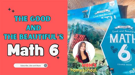 The Beauty of Mathematics Unveiled: Delving into The Good and The Beautiful Math Curriculum