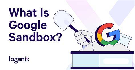 The Google Sandbox Explained