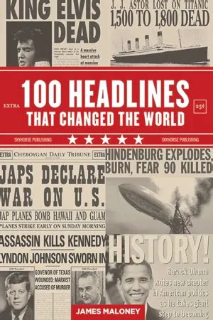 The Headlines That Changed the World