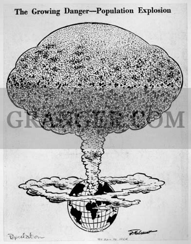 The Immediate Danger: Population Explosion