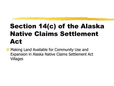 Alaska Native Claims Settlement Act and Tribal Sovereignty Impact