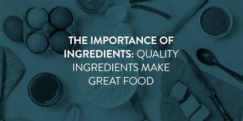 The Importance of Quality Ingredients