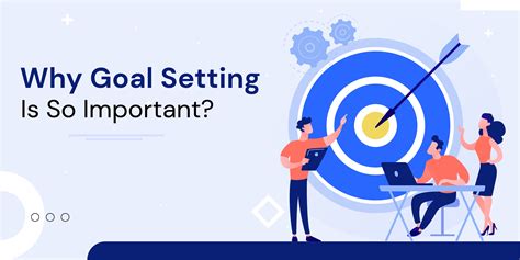 The Importance of Setting Goals