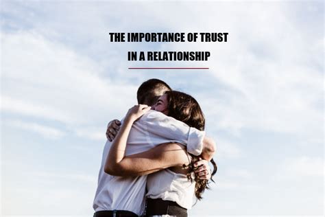 The Importance of Trust