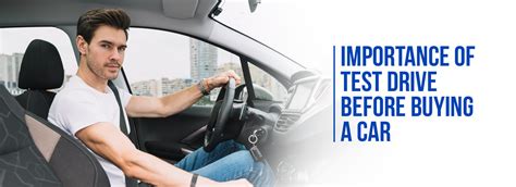 The Importance of a Test Drive