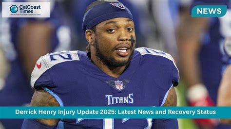The Latest on Derrick Henrys Status