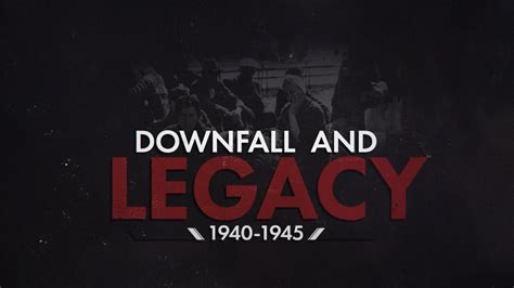 The Legacy and Downfall