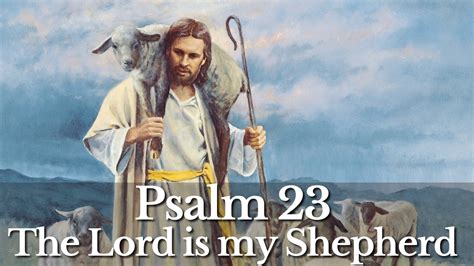 The Lord Is My Shepherd