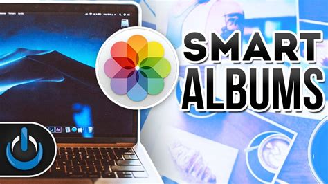 The Magic of Smart Albums And Hidden Features