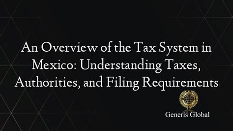 The Mexican Tax System A Framework for Development