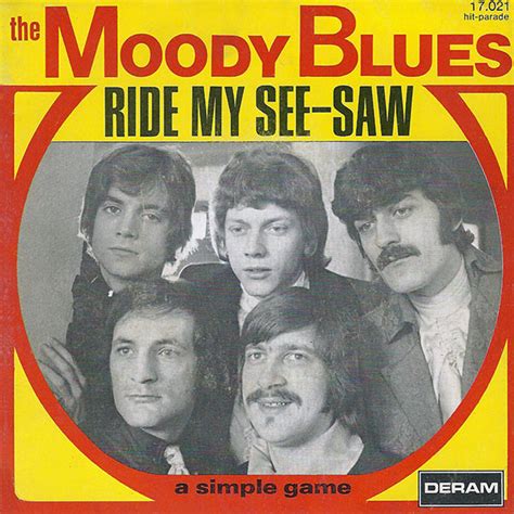 The Moody Blues Ride My See Saw