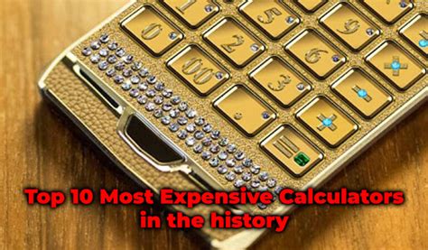 The Pricey Calculation Secret Revealed: Unveiling the World's Most Expensive Calculator