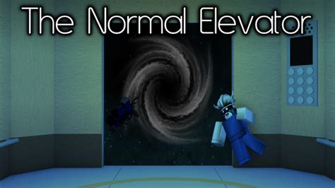 The Normal Elevator - Roblox
