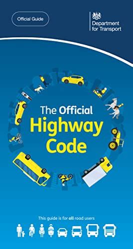 The Offical Highway Code - 2022 Edition: DVSA Safe Driving For Life Series Highlights