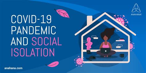 The Pandemic Effect: Normalizing Isolation