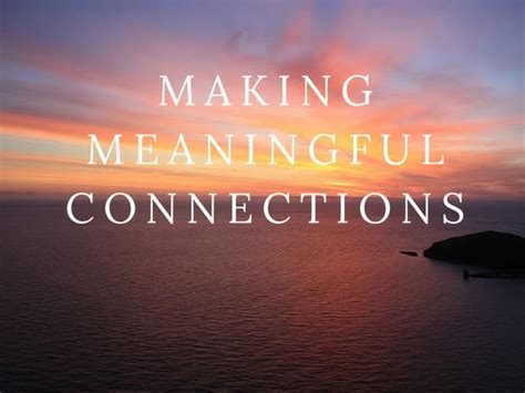 The Path to Meaningful Connection