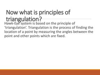 The Physics and Principles Behind Hawk Eye