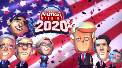 The Political Machine 2020