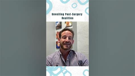 The Post-Surgery Realities