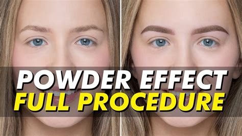 The Powder Effect Procedure Steps