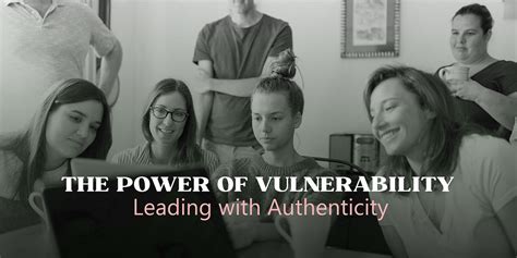 Embracing Vulnerability