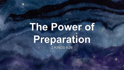 The Power of Preparation