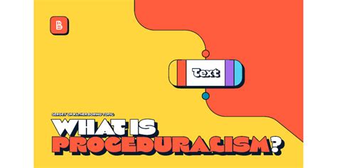 The Power of Proceduralism