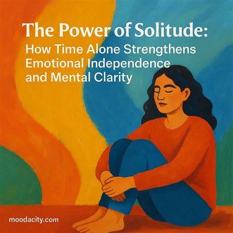 The Power of Solitude and Reflection