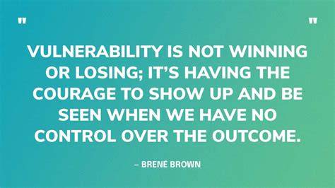 The Power of Vulnerability Quote