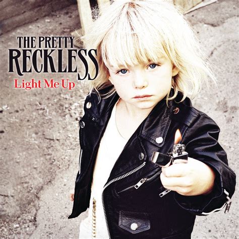 The Pretty Reckless Light Me Up