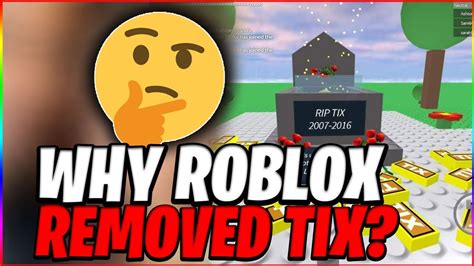 The REAL Reason Why Roblox Removed Tix.. - YouTube