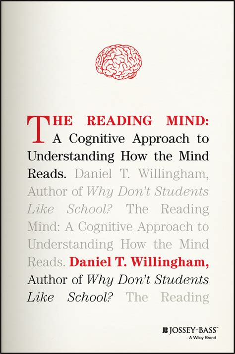 The Reading Mind: A Cognitive Approach To Understanding How The Mind Reads