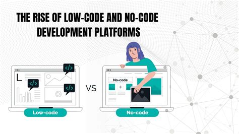 The Revolution of Low-Code/No-Code Platforms
