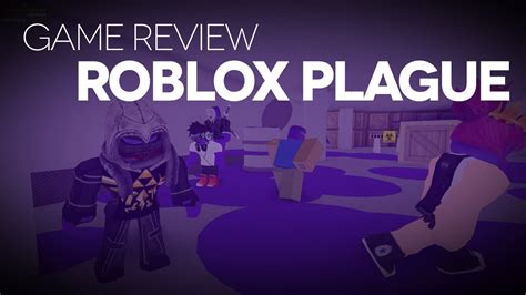 The Roblox Plague - Roblox