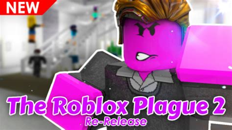 The Roblox Plague 2 - Roblox
