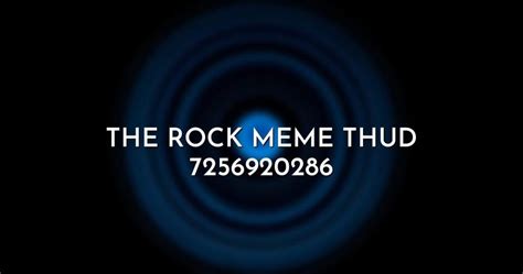 The Rock meme thud Roblox ID - Roblox music codes