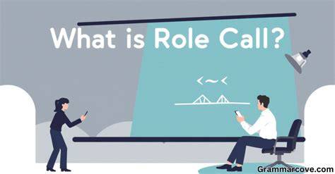 The Role Call