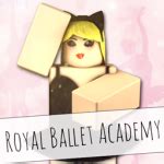 The Royal Ballet Academy of Roblox - Roblox