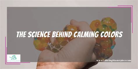 The Science Behind Calming Coloring