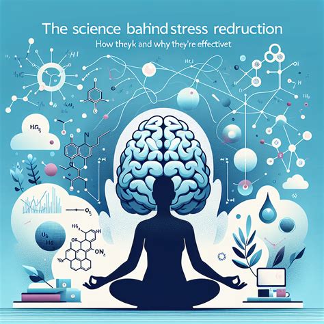 The Science Behind Stress Reduction