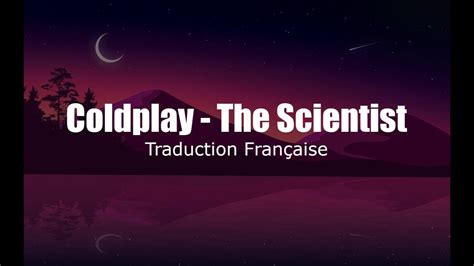 The Scientist Traduction