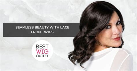 The Seamless Look Lace Front Wigs