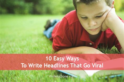 The Secret to Creating Headlines That Go Viral