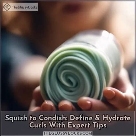 The Squish to Condish Method for Maximum Hydration