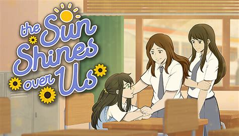 The Sun Shines Over Us