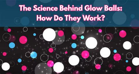 The Technology Behind the Glow